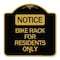 Signmission Designer Series Bike Rack for Residents Only, Black & Gold Aluminum Sign, 18" x 18", BG-1818-24307 A-DES-BG-1818-24307 - alternate 1